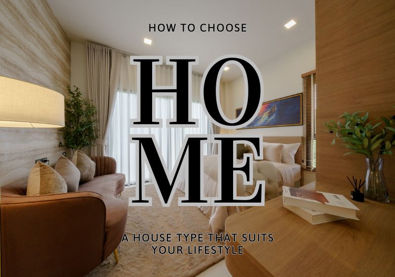 Choose a house that meets your lifestyle. What type of house is popular in Thailand?