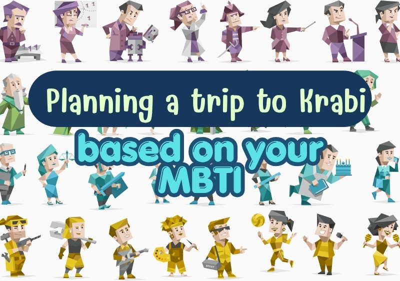 Planning a trip to Krabi province based on your MBTI - which style suits you?