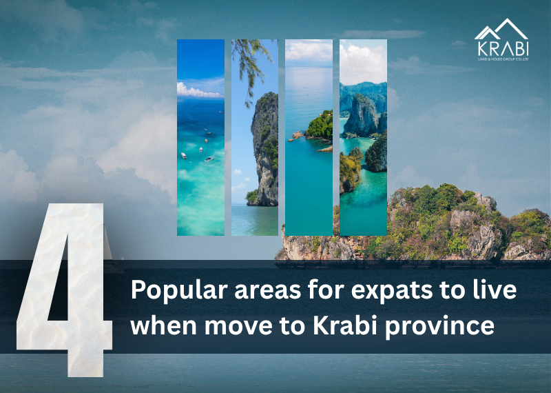 4 popular areas for expats to live when move to Krabi province.