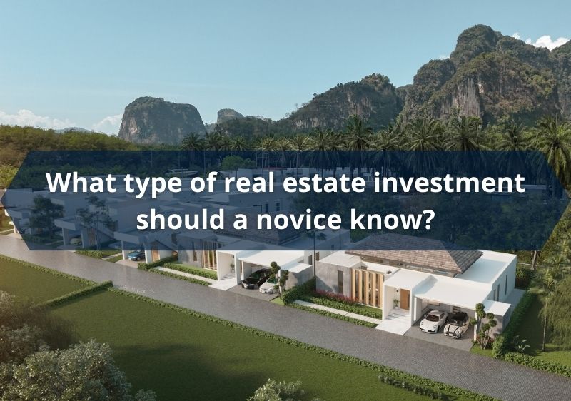 4 types of real estate investments that novice investors should know.