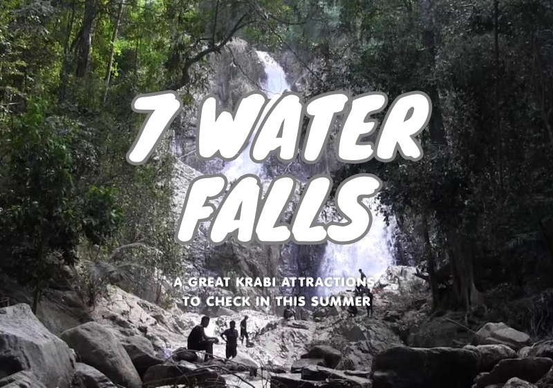Beat the heat at 7 Waterfalls in Krabi, a great Krabi attractions to check in this summer